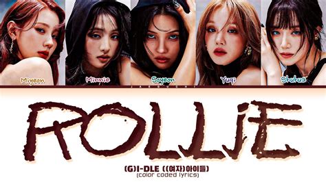 g i dle rollie lyrics.